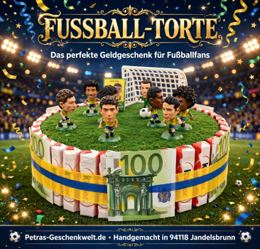 Handgemachte Fußball Schokoriegel Torte mit 8 Fußballspieler Figuren Tor und Fußball und Geldscheinen als Geldgeschenk - Unikat Petras-Geschenkwelt 94118 Jandelsbrunn